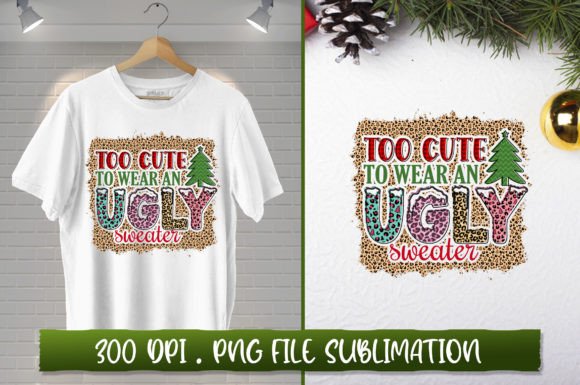Download Too Cute to Wear an Ugly Sweater PNG - Ugly sweater png Collection