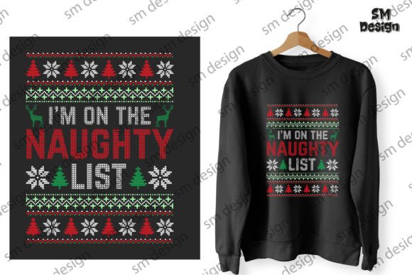 Download I'm on the Naughty List Ugly Sweater PNG - Ugly sweater png Collection